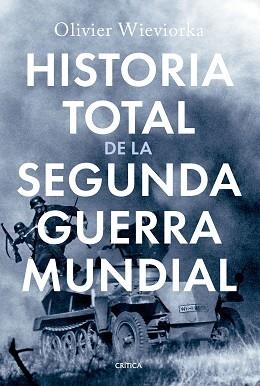HISTORIA TOTAL DE LA SEGUNDA GUERRA MUNDIAL | 9788491997498 | WIEVIORKA, OLIVIER
