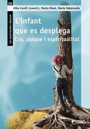 L?INFANT QUE ES DESPLEGA | 9788412855920 | CUNILL GARTMANN, ALBA/MASÓ PUIG, MARTA/RABASSEDA SÁNCHEZ, MARTA