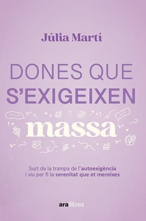 DONES QUE S'EXIGEIXEN MASSA | 9788411731157 | MARTÍ PINAR, JÚLIA