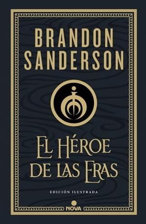 EL HÉROE DE LAS ERAS (TRILOGÍA ORIGINAL MISTBORN: EDICIÓN ILUSTRADA 3) | 9788418037290 | SANDERSON, BRANDON
