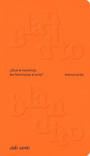 BLANDITO BLANDITO | 9788412743852 | ARIAS, BLANCA