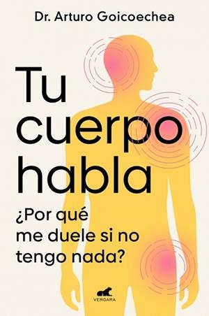 TU CUERPO HABLA | 9788419820556 | GOICOECHEA, DR. ARTURO