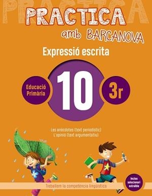 PRACTICA AMB BARCANOVA 10. EXPRESSIÓ ESCRITA | 9788448948290 | CAMPS, MONTSERRAT/ALMAGRO, MARIBEL/GONZÁLEZ, ESTER/PASCUAL, CARME