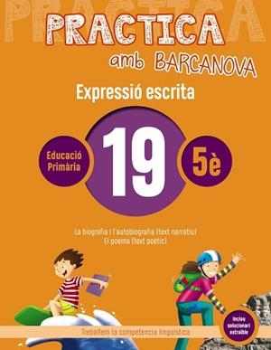 PRACTICA AMB BARCANOVA 19. EXPRESSIÓ ESCRITA | 9788448948382 | CAMPS, MONTSERRAT/ALMAGRO, MARIBEL/GONZÁLEZ, ESTER/PASCUAL, CARME