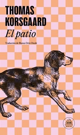 EL PATIO (TRILOGÍA DE TUE 1) | 9788439744764 | KORSGAARD, THOMAS