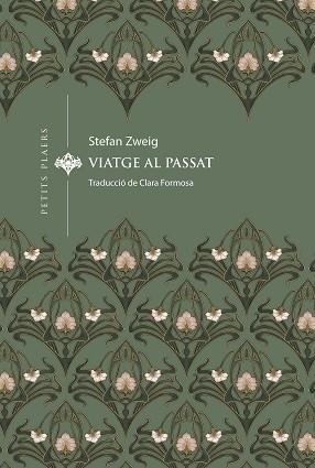 VIATGE AL PASSAT | 9788419474834 | ZWEIG, STEFAN