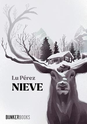 NIEVE | 9788412891911 | PÉREZ, LU