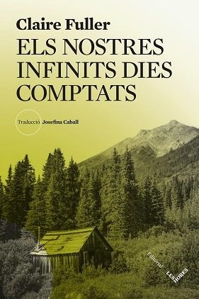 ELS NOSTRES INFINITS DIES COMPTATS | 9788412901672 | FULLER, CLAIRE