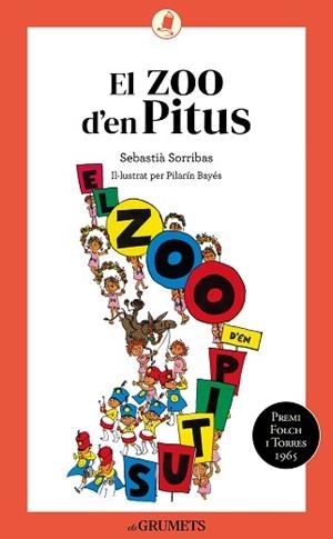 EL ZOO D'EN PITUS | 9788424675721 | SORRIBAS I ROIG, SEBASTIÀ