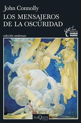 1LOS MENSAJEROS DE LA OSCURIDAD (SERIE CHARLIE PARKER 22) | 9788411076401 | CONNOLLY, JOHN