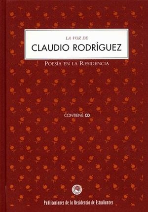 VOZ DE CLAUDIO RODRIGUEZ, LA | 9788495078193 | RODRIGUEZ, CLAUDIO