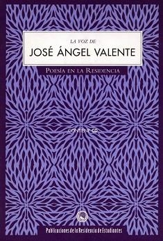 VOZ DE JOSE ANGEL VALENTE, LA | 9788495078995 | VALENTE, JOSE ANGEL