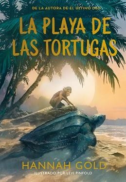 LA PLAYA DE LAS TORTUGAS | 9788410346703 | GOLD, HANNAH