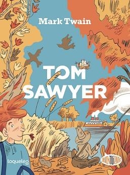 TOM SAWYER. AVENTÚRATE | 9788491224013 | ALONSO, ANA