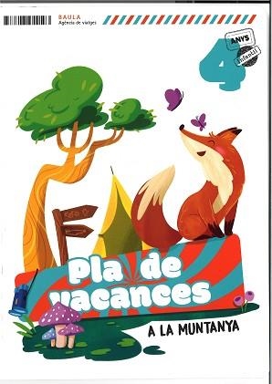 PLÀ DE VACANCES A LA MUNTANYA 4 ANYS INFANTIL | 9788447954193 | DEL POZO ASENSIO, ESTEFANÍA