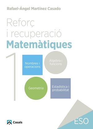 REFORÇ I RECUPERACIÓ. MATEMÀTIQUES 1 | 9788421882986 | MARTÍNEZ CASADO, RAFAEL-ÁNGEL