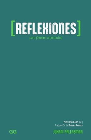REFLEXIONES PARA JÓVENES ARQUITECTOS | 9788425235979 | PALLASMAA, JUHANI