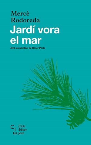 JARDI VORA EL MAR | 9788473291224 | RODOREDA, MERCE