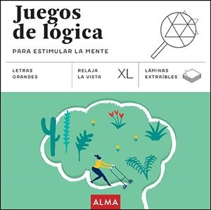 JUEGOS DE LÓGICA PARA ESTIMULAR LA MENTE (XL) | 9788410206625 | SESÉ, MIQUEL