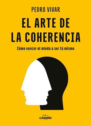 EL ARTE DE LA COHERENCIA | 9788419875556 | VIVAR, PEDRO