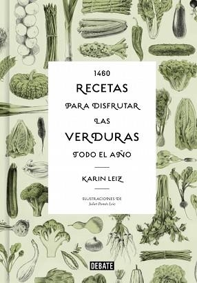 1460 RECETAS PARA DISFRUTAR LAS VERDURAS TODO EL AÑO | 9788410433014 | LEIZ, KARIN