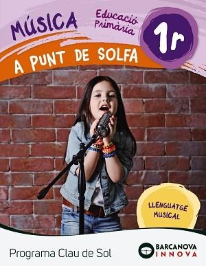 A PUNT DE SOLFA 1. CLAU DE SOL | 9788448944728 | MONTSERRAT, ROSA M./GUBIANAS, VALENTÍ
