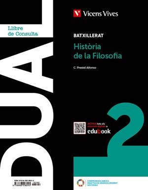 DUAL 2. HISTORIA DE LA FILOSOFÍA. LLIBRE I ACTIVITATS AMB PROJECTE DIGITAL | 9788468298245 | PRESTEL ALFONSO, CESAR PEDRO