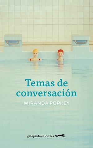 TEMAS DE CONVERSACIÓN | 9788412141467 | POPKEY, MIRANDA