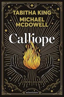 CALLIOPE. LA VOZ DE LAS LLAMAS | 9788445020937 | MCDOWELL, MICHAEL/KING, TABITHA