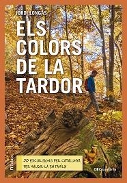 ELS COLORS DE LA TARDOR | 9788413563985 | LONGÁS MAYAYO, JORDI