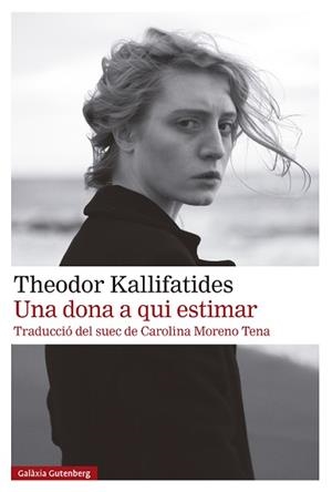 UNA DONA A QUI ESTIMAR | 9791387605100 | KALLIFATIDES, THEODOR