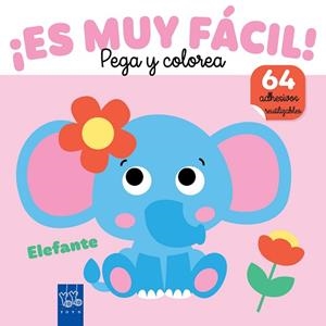 ¡ES MUY FÁCIL! PEGA Y COLOREA. ELEFANTE | 9788408282402 | YOYO
