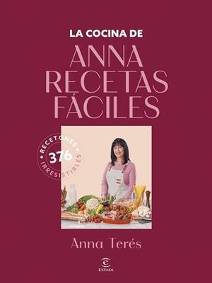 LA COCINA DE ANNA RECETAS FÁCILES | 9788467077902 | ANNA RECETAS FÁCILES
