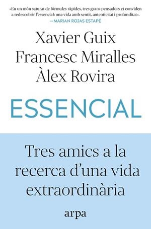 ESSENCIAL | 9791387833060 | GUIX, XAVIER/MIRALLES, FRANCESC/ROVIRA, ÀLEX