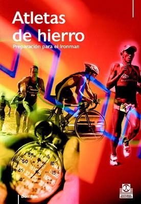 ATLETAS DE HIERRO : PREPARACION PARA EL IRONMAN | 9788480199155 | FINK, DON