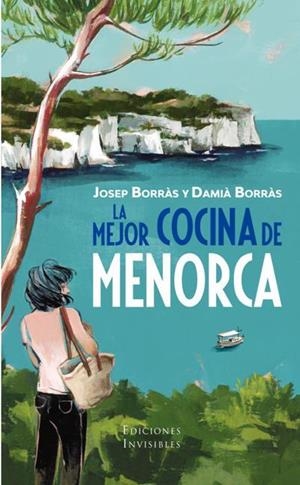 LA MEJOR COCINA DE MENORCA | 9788412100068 | BORRÀS ANGLADA, JOSEP/BORRÀS BARBER, DAMIÀ