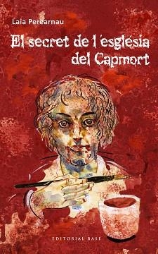 EL SECRET DE L'ESGLÉSIA DEL CAPMORT | 9788415711926 | PEREARNAU I COLOMER, LAIA
