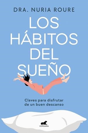 LOS HÁBITOS DEL SUEÑO | 9788410467217 | ROURE, DRA. NURIA