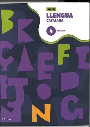 QUADERN DE LLENGUA CATALANA 4 PRIMÀRIA - REPTES | 9788447954339 | PUNT I COMA TREBALLS EDITORIALS, SL