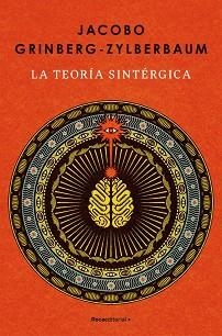 LA TEORÍA SINTÉRGICA | 9788410442986 | GRINBERG-ZYLBERBAUM, JACOBO