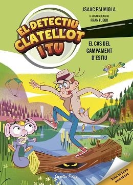DETECTIU CLATELLOT I TU. EL CAS DEL CAMPAMENT D'ESTIU | 9791387519728 | ISAAC PALMIOLA/FUEGO, FRAN