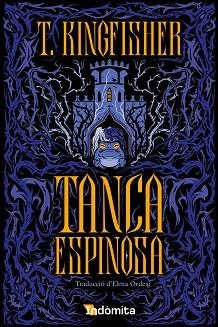 TANCA ESPINOSA (CATALÀ) | 9788410487727 | T. KINGFISHER