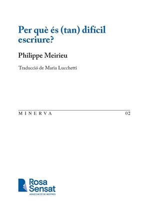 PER QUÈ ÉS (TAN) DIFÍCIL ESCRIURE? | 9791399004519 | MEIRIEU, PHILIPPE/LUCCHETTI, MARIA