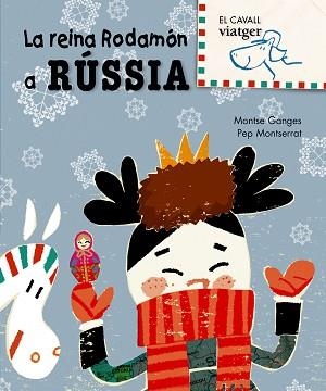 REINA RODAMON A RUSSIA, LA | 9788498252453 | GANGES, MONTSE (1964- )