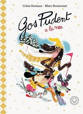GOS PUDENT A LA NEU (EDICIÓ DELUXE) | 9788410323919 | GUTMAN, COLAS