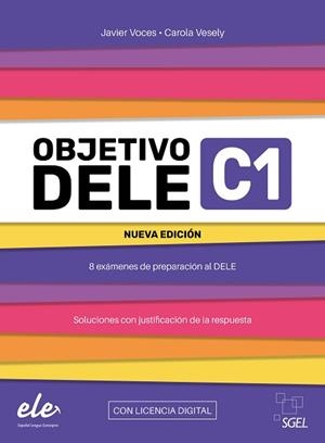 OBJETIVO DELE C1 | 9788410071049 | VOCES FERNÁNDEZ, JAVIER/VESELY AVARIA, CAROLA