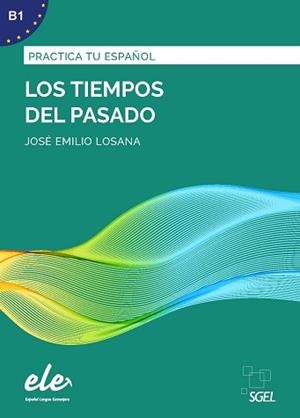 LOS TIEMPOS DEL PASADO | 9788417730093 | LOSANA ÚBEDA, JOSE EMILIO