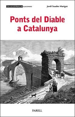 PONTS DEL DIABLE A CATALUNYA | 9788410211094 | SUADES. JORDI