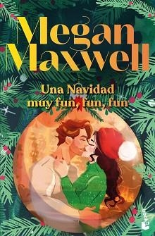UNA NAVIDAD MUY FUN, FUN, FUN | 9788408310624 | MAXWELL, MEGAN