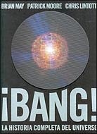 BANG! HISTORIA COMPLETA DEL UNIVERSO | 9788484329190 | LINTOTT, CHRIS/MAY, BRIAN/MOORE, PATRICK